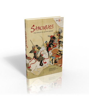SAMOURAÏS DANS L'UNIVERS DES GUERRIERS JAPONAIS